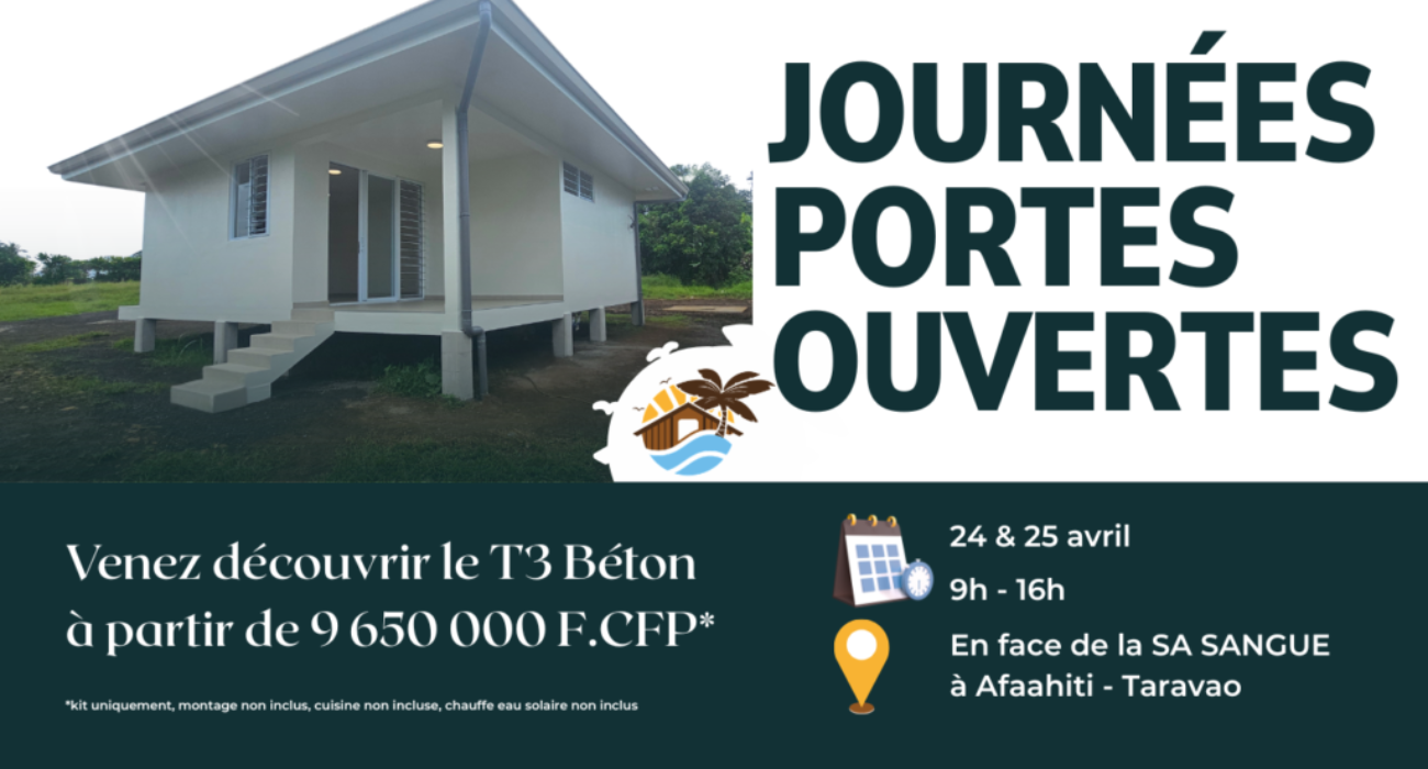 Journées Portes Ouvertes maison T3 béton à Taravao